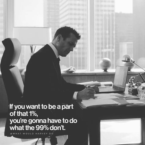 Startup | Motivation | Ideas on Instagram: “If you wanted to be the part of 1% do what 99% don't do. Work - Follow @startupmotivationfamily for daily dose of motivation!🔥 - Follow👉…” Self Motivation Quotes Inspiration, Work Hard Quotes, Ace Quote, Manifesting Magic, Startup Motivation, Suits Quotes, Harvey Specter Quotes, Motivation Ideas, Gabriel Macht