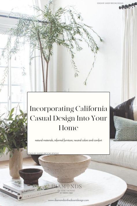 It's time to discover the design style California Casual! Get inspired by this trendy yet timeless design style that perfectly combines casual and chic vibes, natural elements, and relaxed neutrals, transforming your home into a comfortable and stylish oasis. Dive into this timeless design aesthetic now! Transitional California Style, Casual California Decor, California Casual Interior Design Style, California Casual Kitchen Ideas, California Casual Style Home, California Chic Interior Design, California Casual Home Decor, California Decor Style, California Interior Design Style