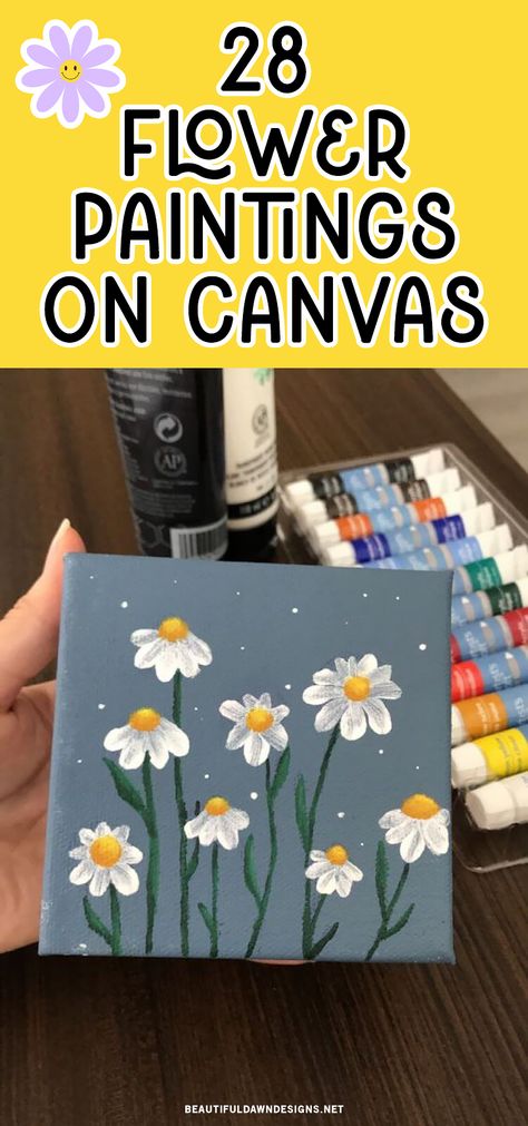 Paint Night Flowers, 10 Minute Painting, Diy Floral Painting Simple, Paint A Flower Easy, Daisy Canvas Painting Easy, Summer Flower Paintings Easy, Miniature Acrylic Painting Mini Canvas, Spring Paintings On Canvas Diy, Simple Diy Painting On Canvas