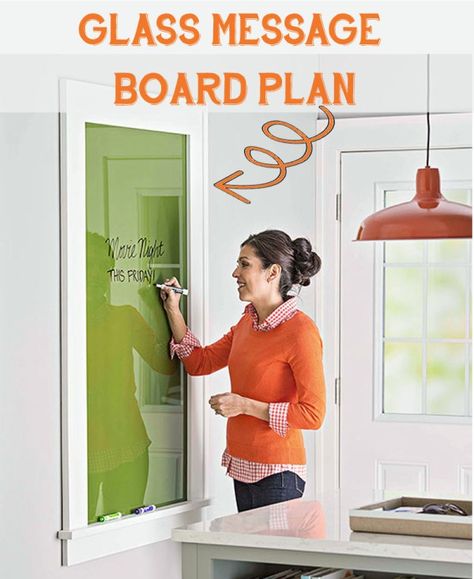 Glass Wall-Mounted Dry Erase Message Board Plan Diy Dry Erase Board, Kitchen Organization Wall, Plan Board, Diy Bar Stools, Diy Kitchen Projects, Dry Erase Calendar, Glass Board, Diy Bar, Message Board