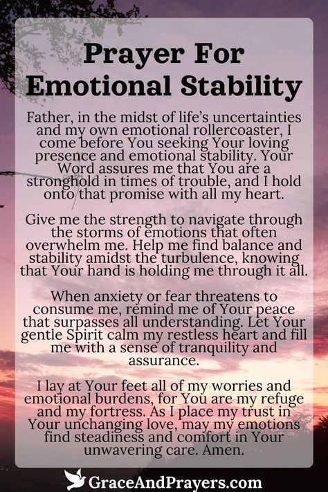 Seeking a foundation of emotional stability, this prayer turns to divine guidance for balance and peace. It asks for the calm amidst life's fluctuations, the strength to remain centered in times of turmoil, and the grace to respond to challenges with equanimity.  Anchor your spirit with this prayer for emotional stability. Discover this prayer and more at Grace and Prayers. Prayer For Emotional Healing, Prayer For Stressful Work, Calming Prayers Peace, Prayer For Peace And Comfort, Prayer For Clarity And Guidance, Prayer For Anger And Frustration, Prayers For Guidance, Prayer For Stressful Situation, Prayers Against Anger