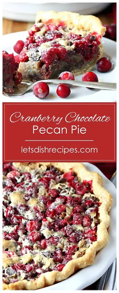 Cranberry Chocolate Pecan Pie — Let's Dish Recipes Strawberry Cranberry Pie, Cranberry Pie Recipes Christmas, Cranberry Pecan Pie Recipe, Cranberry Cherry Pie, Cranberry Pear Pie, Cranberry Pecan Pie, Cranberry Custard Pie, Cranberry Mousse, Cranberry Desserts