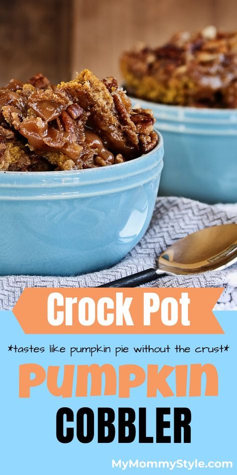 Get all the flavors of Fall with this delicious crock pot pumpkin cobbler. It’s quick, easy to make and tastes like a pumpkin pie. #pumpkincobbler via @mymommystyle Pumpkin Pie Cobbler, Crock Pot Pumpkin, Crockpot Pumpkin, Pumpkin Crockpot, Pumpkin Cobbler, Pumpkin Crisp, Slow Cooker Baking, Slow Cooker Teriyaki Chicken, Crock Pot Desserts