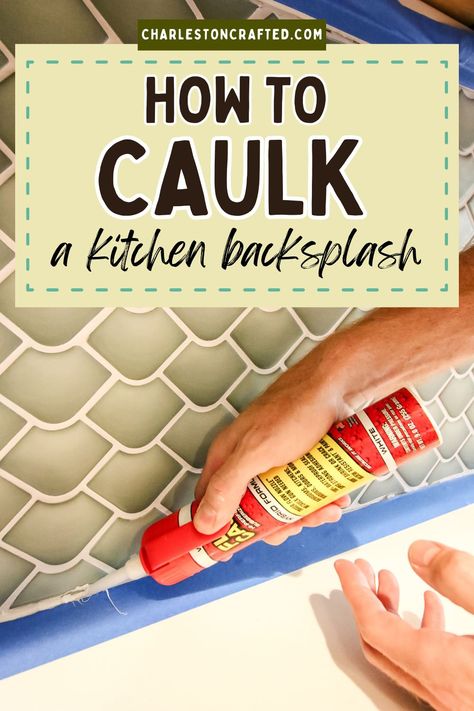 How to caulk a kitchen backsplash How To Caulk Around Kitchen Sink, Caulking Kitchen Counter, Bathroom Caulk, Flex Seal, Clever Closet, Backsplash Patterns, Silicone Caulk, Tile Edge, Small Tiles