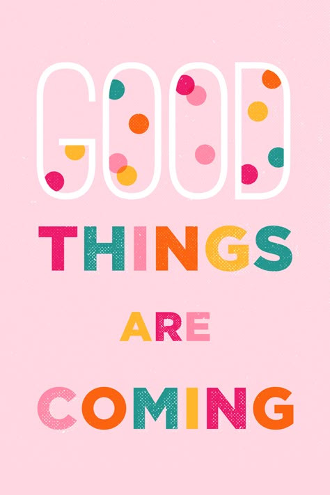 Good Things Are Coming, Life Quotes Love, Happy Words, Happy Thoughts, Cute Quotes, Happy Quotes, Inspiring Quotes, Mantra, Inspirational Words