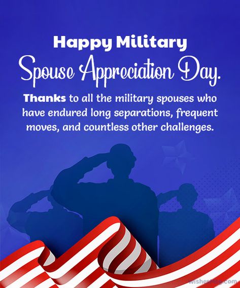 Military Spouse Appreciation Day Quotes and Wishes | WishesMsg Military Boyfriend Quotes, Military Spouse Appreciation Day, Military Month, Military Appreciation Month, Business Headshots Women, Military Wife Quotes, Showing Respect, Military Quotes Sacrifice, Beautiful Morning Quotes