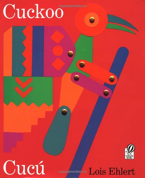 Cuckoo/cucu: A Mexican Folktale: Amazon.co.uk: Lois Ehlert: Books Award Winning Picture Books, Lois Ehlert, Spanish Practice, Quiz Names, Accelerated Reader, Reading Unit, Summer Reading Program, Mentor Texts, Interesting Reads