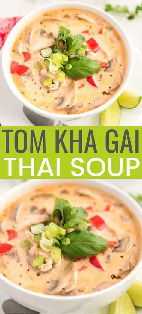 Tom Kha Gai Soup Recipe, Tom Kha Gai Soup, Chicken Coconut Soup, Asian Soup Recipes, Tom Kha Gai, Chicken Coconut, Chicken Mushrooms, Tom Kha, Thai Soup