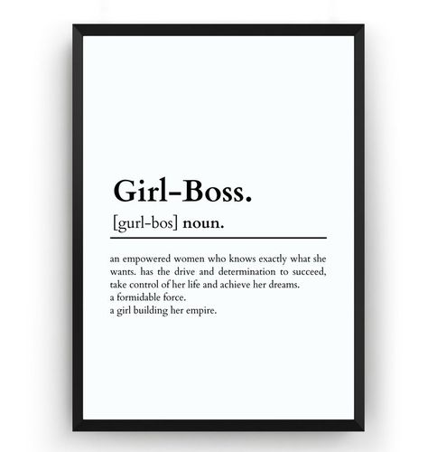 Girl Boss Definition, Style Definition, Motivational Prints, Inspirational Prints, Power Girl, Definition Prints, Divine Feminine, Boss Lady, Print Gifts