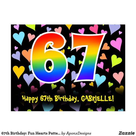 67th Birthday: Fun Hearts Pattern, Rainbow 67 Postcard