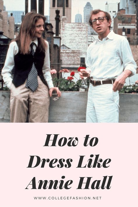 Fashion Inspired by Annie Hall Annie Hall Style Outfits, Annie Hall Aesthetic, 70 Costume Ideas, Annie Hall Style, 70's Costume, Hippie Fashion 70s, Menswear Inspired Outfit, Movies Fashion, Menswear Women