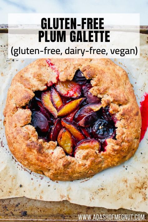 Plum Galette, Vegan Pastry, Vegan Pastries, Rustic Italian, Gluten Free Breakfasts, Vegan Condiments, Gluten Free Flour, Free Breakfast, Almond Recipes