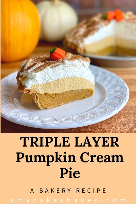 This Triple Layer Pumpkin Pie has a layer of traditional pumpkin pie, a layer of fluffy pumpkin cream cheese mousse, and a layer of thick and creamy vanilla whipped cream. It's the perfect Thanksgiving Dessert! I share new bakery recipes at https://amycakesbakes.com. Three Layer Pumpkin Pie, Triple Layer Pumpkin Pie, 3 Layer Pumpkin Pie, Pumpkin Pie Topping, Pumpkin Supreme Pie Recipe, Pumpkin Pies Recipes, Amycakes Bakery, Whipped Pumpkin Pie, Layered Pumpkin Pie