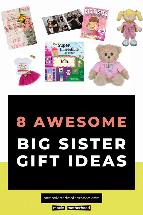 8 Awesome Gift Ideas for NEW Big Sisters Big Sister Gift Ideas, Sister Gift Ideas, New Big Sister, Older Sibling, Sisters Book, Big Sisters, New Sibling, Big Sister Gifts, Older Siblings