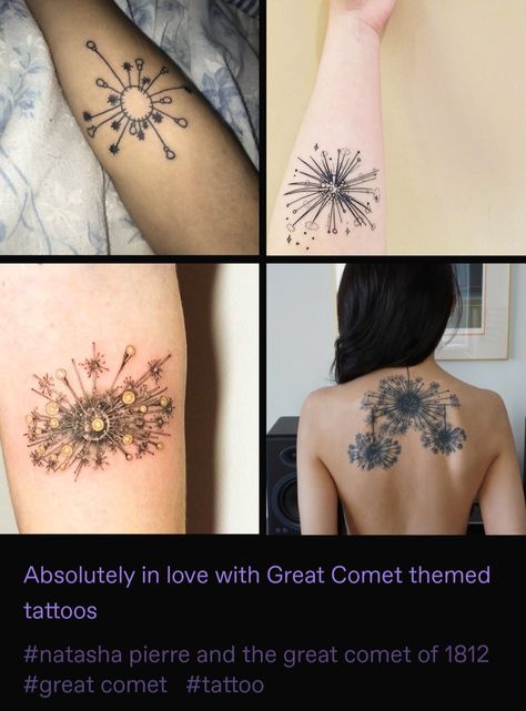 Great Comet Tattoo, Great Comet Of 1812 Tattoo, The Great Comet Of 1812 Tattoo, Peace Tattoos, Great Comet Of 1812, Light Tattoo, The Great Comet, Party Tattoos, Tattoos And Piercings