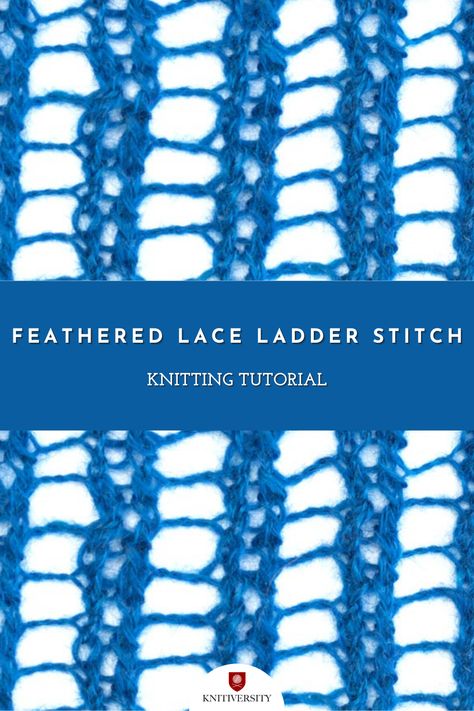 New Stitch A Day, Stitch Knitting Pattern, Knitting Hacks, Knitted Lace, Lace Knitting Patterns, Ladder Stitch, Learn How To Knit, Purl Stitch, How To Knit