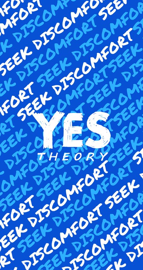 Yes Theory “Seek Discomfort” Phone Wallpaper Yes Theory, Seek Discomfort, Theory Quotes, Los Angeles Wallpaper, Sustainable Brands, Supreme Wallpaper, Making Life Easier, Bad Jokes, Smartphone Wallpaper