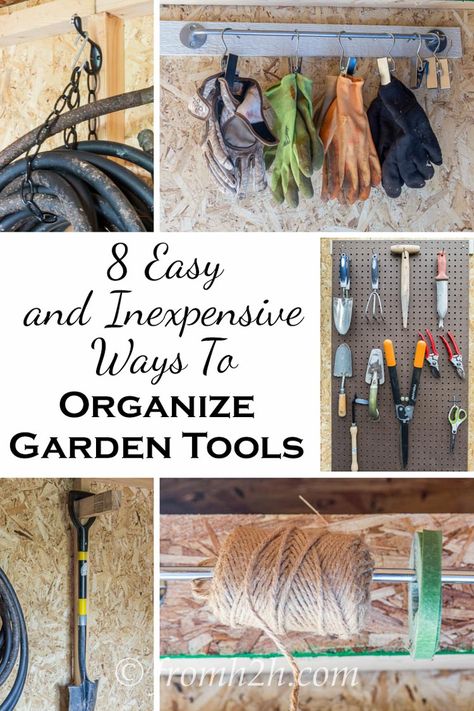 8 Easy and Inexpensive Ways to Organize Garden Tools Garden Tool Storage Ideas, Organize Garden Tools, Tool Shed Organizing, Tool Storage Ideas, Garden Tool Rack, Best Garden Tools, Garden Tool Organization, Garden Organization, Shed Organization