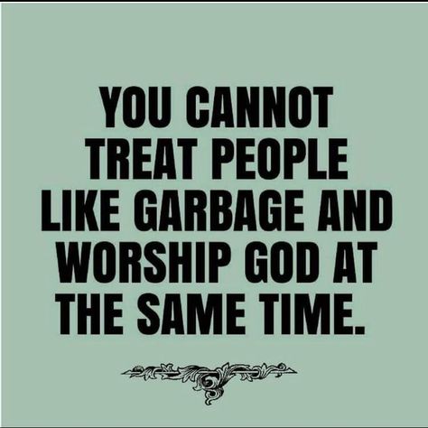 Isn’t that the truth. Well said!.. Hypocrite Quotes, Fake Christians, Worship God, Treat People, The Perfect Guy, People Quotes, A Quote, Quotes About God, True Words