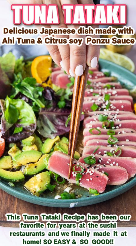 This Tuna Tataki is a Japanese dish that you can make at home so easily. It's a wonderful combination of delicately seared tuna and a yuzu citrus ponzu sauce to dip in or drench it in. This tuna recipe is a great appetizer, a perfect bento box add on and a great way to satisfy your sushi cravings! Raw Tuna Recipe, Seared Tuna Salad, Spicy Tuna Salad, Takeout Recipes, Best Tuna Salad Recipe, Yuzu Citrus, Ponzu Sauce, Tuna Steak Recipes, Tuna Tataki