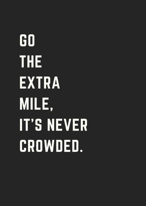 White Inspirational Quotes, Black & White Quotes, Quote Motivation, Go The Extra Mile, Positive Motivation, Short Inspirational Quotes, Life Words, Extra Mile, Quotes About Moving On