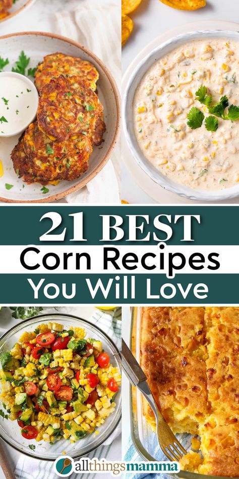 4-image collage showing 4 different types of recipes using corn as the main ingredient. Veggie Side Dishes Stove Top, Sides With Corn, Italian Corn Recipes, Corn Main Dish Recipes, Sweet Corn Recipes Side Dishes, Corn Side Dishes Easy, Corn Dishes Recipes, Corn Side Dish Recipes, Corn Sides