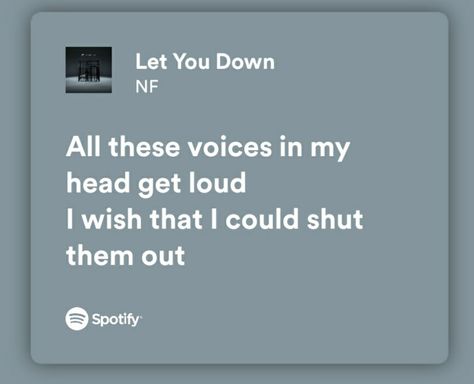 Nf Let You Down, Let You Down Nf Lyrics, Nf Lyrics Spotify, Nf Lyrics Quotes, Nf Spotify, Nf Song Lyrics, Nf Lyrics, Nf Quotes, Nf Real