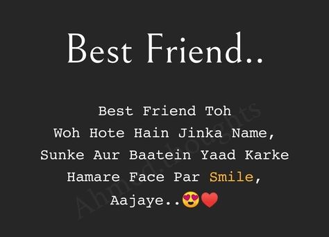 Best Shayari For Best Friend, Shayari For Best Friend, Friend Quotes For Girls, Discover Quotes, Bestest Friend Quotes, Happy Birthday Wishes Quotes, Best Friendship Quotes, True Feelings Quotes, Real Friendship Quotes