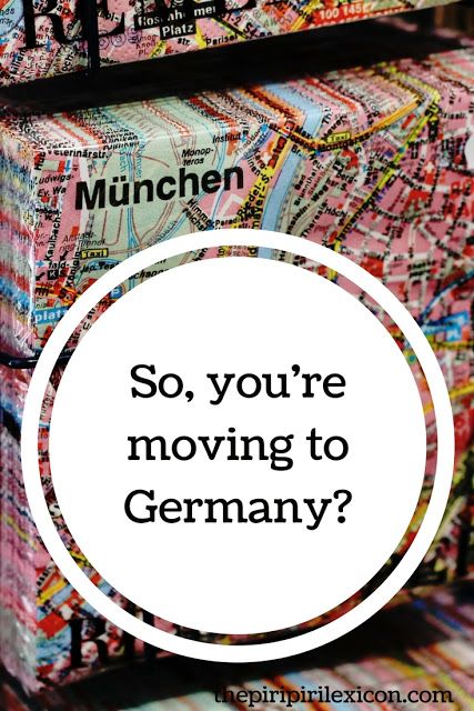 So, you’re moving to Germany? {a Piri Sojourner} Moving To Switzerland, Moving To Berlin Germany, Study Abroad Germany, Moving To Germany From Us, Moving To The Uk From America, Germany Maps, Long Term Travel Packing, Abroad Packing List, Moving Countries