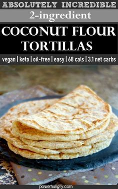 Coconut Flour Tortillas, Keto Tortilla, Tortilla Recipes, Keto Tortillas, Chicken Tonight, Coconut Flour Recipes, Desserts Keto, Gluten Free Recipe, Keto Vegan