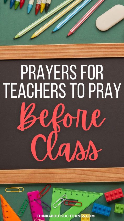 Teacher's Prayers Before Class Morning Prayer For Students, Prayer Before Class, Prayers For Teachers, Prayer For Teachers, Teacher Devotions, Verses For Teachers, Encouragement Ideas, Prayer For Discernment, Funny Prayers