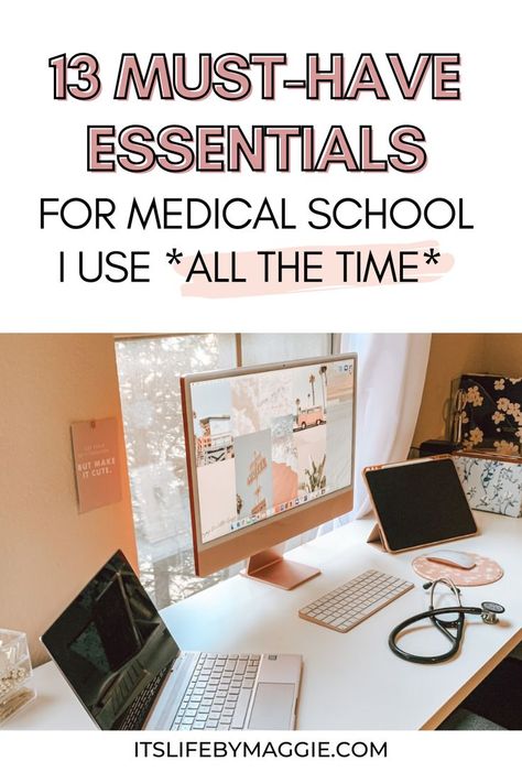 13 Must Have Essentials In Med School That I Use All The Time Pre Med Motivation, Med School Student, Med School Study, Pre Med Student, School Must Haves, Study Essentials, School Application, Effective Study Tips, School List