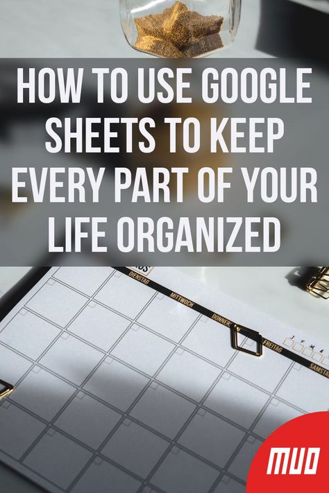 How to Use Google Sheets to Keep Every Part of Your Life Organized ---   You don’t need shiny new apps and websites to organize your life. All you need is the trusty spreadsheet. If you have a Google account, you can use Google Sheets for the job.  #Productivity #Google #GoogleSheets #Spreadsheet #Organization Google Sheets Templates, Organizing Time Management, Google Tricks, New Apps, Google Tools, Google Keep, Google Spreadsheet, Computer Help, Computer Shortcuts