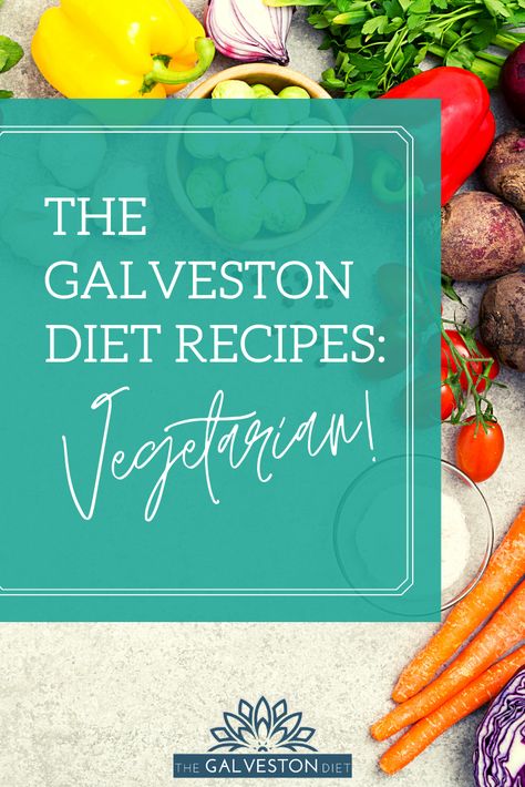 Looking for healthy low carb, gluten-free recipes? Try The Galveston Diet vegetarian-based meals! These recipes all follow The Galveston Diet eating recommendations, taste amazing, and are satisfying for the whole family. The Galveston Diet is a nutrition-based lifestyle program to help women in menopause relieve the unwanted symptoms that often accompany menopause. Click for recipes! #recipesforweightloss #weightlossplan #weightlosstips #menopause #healthymenopause #galvestondiet #agingwell Galveston Diet Vegetarian, Galvastine Diet Recipes, Galveston Diet Snacks, Galveston Diet Recipes Breakfast, Galveston Diet Food List, The Galveston Diet Meal Plan, The Galveston Diet Food List, The Galveston Diet Recipes, Galveston Diet Meal Plan