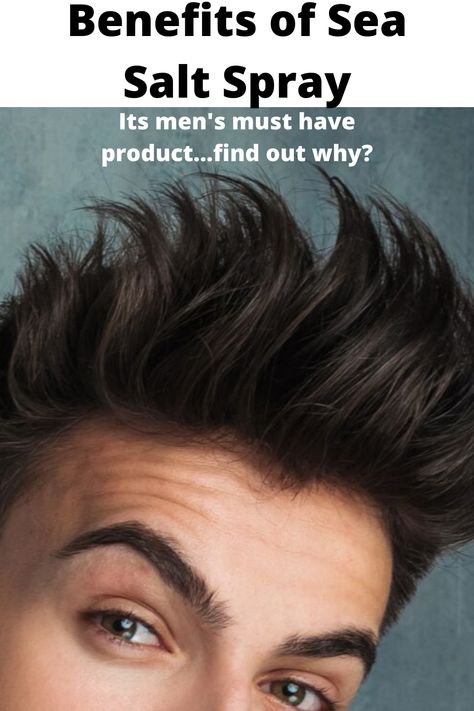 Sea Salt Spray has many benefits and its fast becoming the secret in most men's grooming kit. Find out how Sea Salt Spray can add extra texture, volume, curls and more. #mensgrooming #menshair #menshairstyles #seasaltspray #men #mensfashion Sea Salt Spray For Hair Men, Silky Hairstyles For Men, How To Add Texture To Hair, How To Add Volume To Hair, Hair Care Men, Frizzy Hair Men, Benefits Of Sea Salt, Salt Spray For Hair, Sea Salt Hair Spray