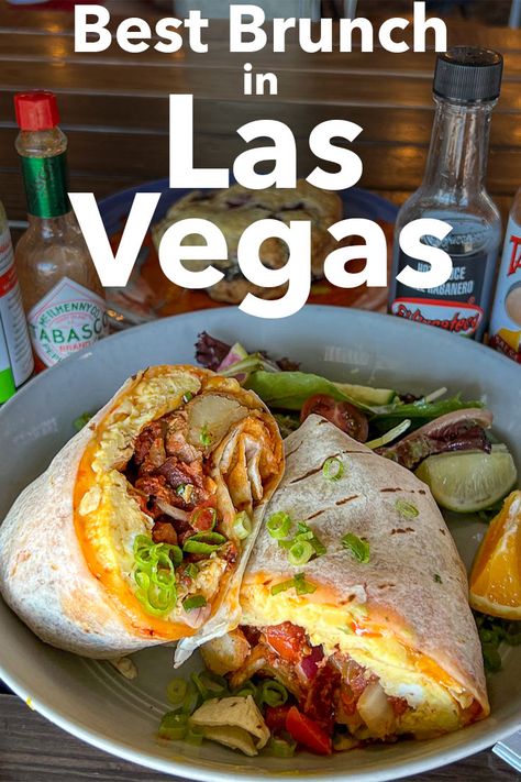 Pinterest image: photo of a breakfast burrito with caption reading "Best Brunch in Las Vegas" Vegas Brunch Spots, Best Brunch In Vegas, Las Vegas Brunch On The Strip, Best Breakfast In Las Vegas, Las Vegas Breakfast On The Strip, Brunch In Vegas, Breakfast In Vegas, Brunch Las Vegas, Brunch Vegas