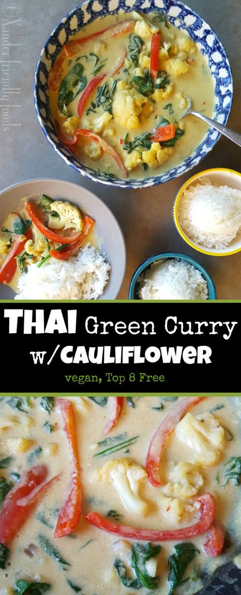 Vegan Thai Green Curry, Green Curry Recipes, Vegetarian Thai, Thai Green Curry, Vegan Cauliflower, Cauliflower Curry, Dinners To Make, Food Allergens, Allergy Free Recipes