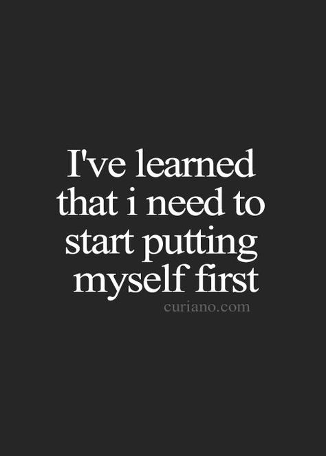 Myself First Quotes, Put Myself First, Motivational Quotes Success, Curiano Quotes, Quote Tote, Quotes Happiness, Small Quotes, Quote Life, Girl Boss Quotes