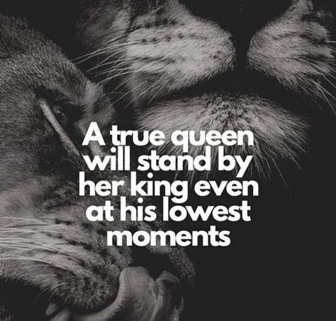 A true queen will stand by her king even at his lowest point. #relationships #relationshipgoals #couplegoals #love#marriage #wifequotes #husbandquotes #husbandandwifequote #quotes #pearlsofwisdom #words#poems #wednesdaywisdom Her King, Quotes About Strength And Love, Queen Quotes, Quotes About Strength, About Love, The Lion, Lion King, Lion, Queen