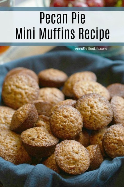 Pecan Pie Mini, Pecan Pie Mini Muffins, Mini Pecan Pie Recipes, Pecan Muffins Recipe, Muffin Ideas, Mini Muffin Recipe, Pecan Pie Muffins, Pie Muffins, Pecan Muffins