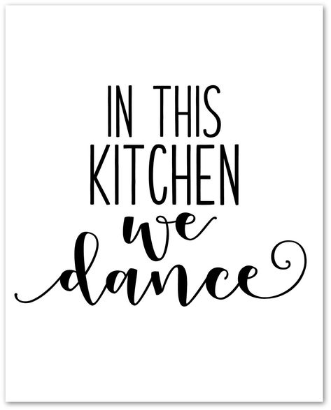 In this Kitchen We Dance {Free Cut File and Printable} Kitchen Printables, Cuadros Diy, Rustic Country Kitchens, Country Kitchen Designs, Kitchen Quotes, Kitchen Range Hood, Kitchen Decor Wall Art, Best Kitchen Designs, Table Of Contents