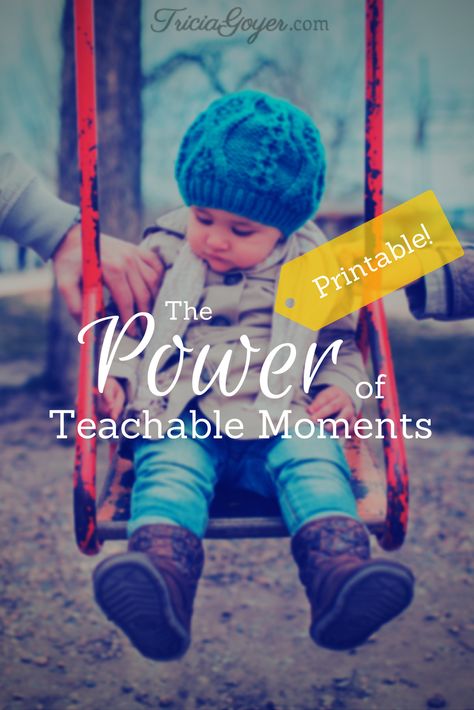 Parenting: The Power of Teachable Moments {Printable!} - TriciaGoyer.com Compassionate Parenting, Biblical Homeschooling, Biblical Motherhood, Biblical Parenting, Raising Godly Children, Young Parents, Train Up A Child, Parenting Ideas, Teachable Moments