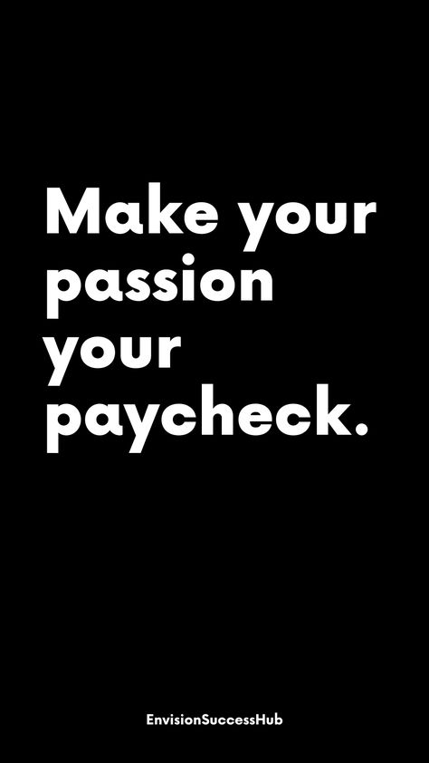 Prosperous Quotes, Find Your Passion Aesthetic, Career Passion, Passion Motivation Quotes, Find Your Passion, Pursue Your Dreams Quotes, Do It With Passion Or Not At All, Quotes About Passion Career, Find Your Passion Quotes