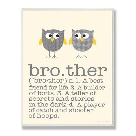 The Kids Room by Stupell Definition Of Brother With Two Grey Owls Oversized Wall Plaque Art, 12.5 x 0.5 x 18.5 Engagement Scrapbook, Baby Nursery Wall Decor, Gray Owl, Best Friends For Life, Owl Wall, Kids Wall Decor, Wall Art Plaques, Kids Wood, Stupell Industries