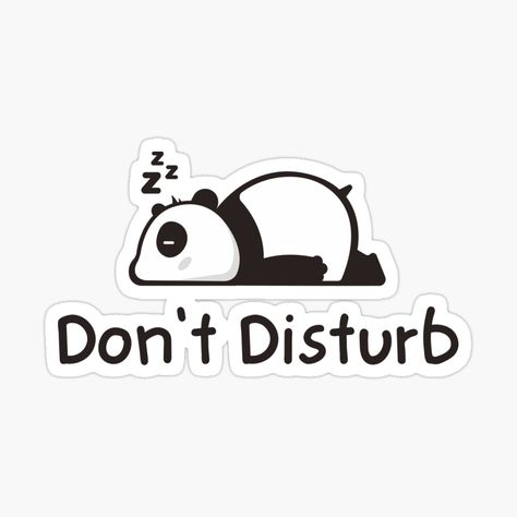 Get my art printed on awesome products. Support me at Redbubble #RBandME: https://www.redbubble.com/i/sticker/Don-t-Disturb-by-richanco/139224660.EJUG5?asc=u Don't Disturb Me Dp, Don’t Disturb, Don't Disturb, Dont Disturb, Everything Ends, Don't Beg, Cute Backgrounds, Top Artists, Sticker Design