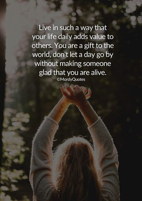 If You Dont Add Value To My Life Quotes, Add Value To My Life Quotes, Quotes About Living, My Life Quotes, Positive Living Quotes, Inspirational Uplifting Quotes, Improvement Quotes, Living Quotes, Self Improvement Quotes