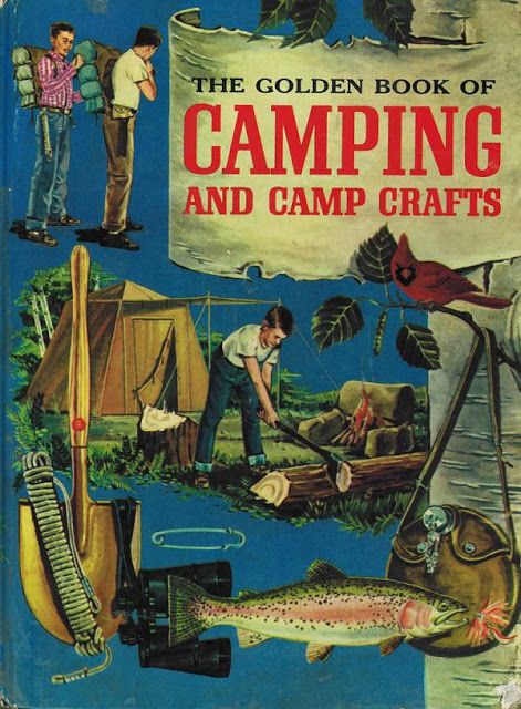 Camping Illustration, Tent Camping Hacks, Canoe Camping, Camp Crafts, Camping Guide, Bushcraft Camping, Canoe Trip, Camping Checklist, Golden Book