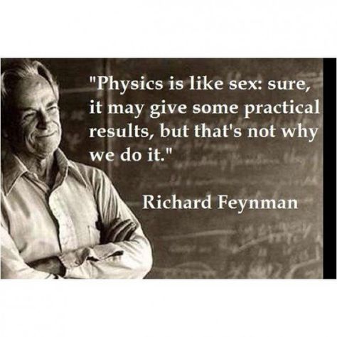 Physicists Quotes, Physics Humor, Richard Feynman, Physics And Mathematics, Science Jokes, Physicists, Quantum Mechanics, Gifts For Coffee Lovers, Science Facts