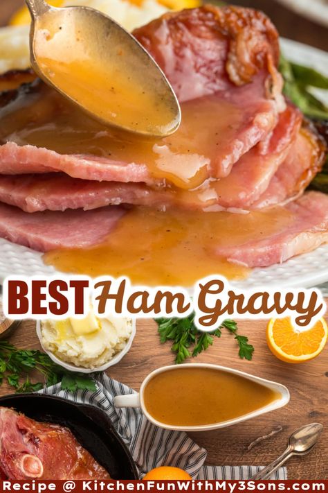 Sweet Ham Gravy Recipe, Easy Ham Gravy, Ham Gravy Recipe, Easy Homemade Gravy, Ham Gravy, Sweet Ham, Ham Sauce, Homemade Gravy Recipe, Holiday Dinner Recipes