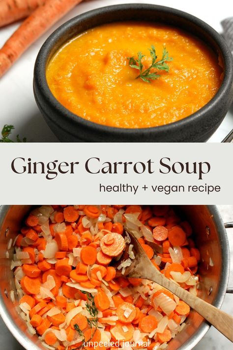 Carrot soup is the ultimate bright, healthy soup for cold-weather days. This vegan carrot ginger soup recipe is only a few ingredients, but big on flavor. This fall soup is great for dinner and winter meals. Vegan soup recipes never tasted so good. #carrotsoup #carrotsouprecipes #fallsoups #vegan #healthyrecipe #souprecipe #carrotgingersoup via @unpeeledjournal Roasted Carrot Ginger Soup Recipe, Carrot Soup Instant Pot, Carrot Ginger Soup Recipe, Carrot Soup Recipes, Whole Food Plant Based Diet, Carrot Ginger Soup, Meals Vegan, Breakfast Soup, Ginger Soup